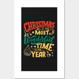 christmas is the most wonderful time of the year Posters and Art